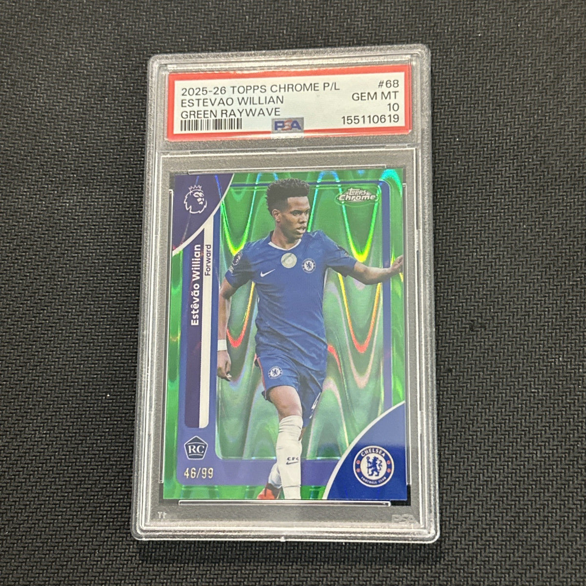 Topps Chrome Green Raywave Refractor Estêvão Willian Chelsea 68 /99 PSA 10 GM MT