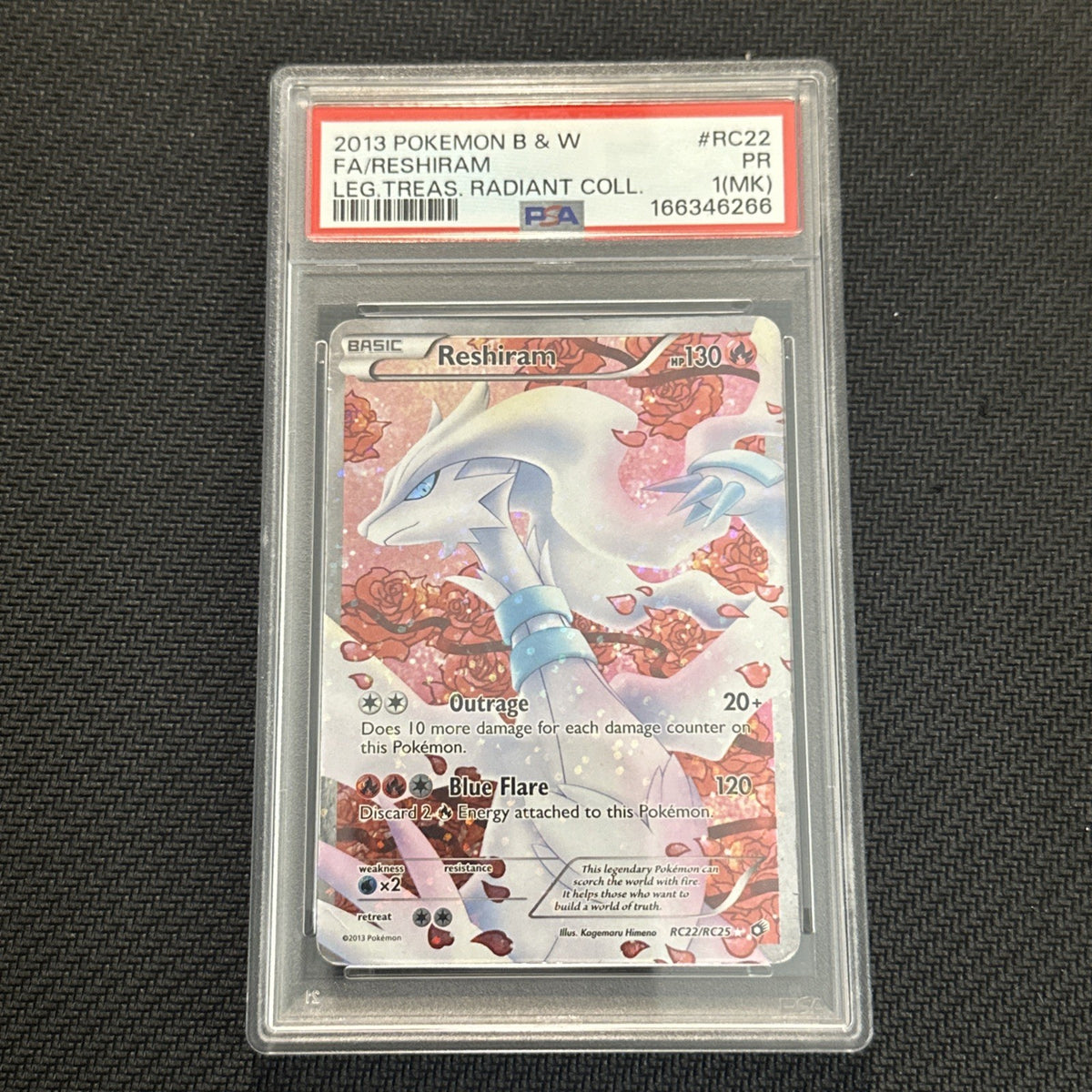 2013 #RC22 FULL ART/RESHIRAM Radiant Collection PSA 1 (MK)