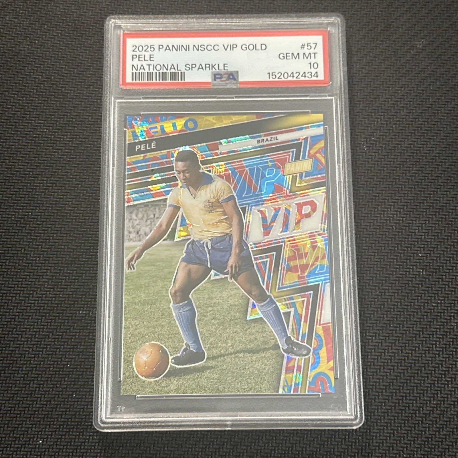 2025 Panini NSCC VIP Gold Pele #57 National Sparkle Prizm PSA 10 GEM MINT Brazil